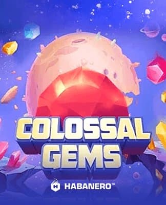 Colossal Gems