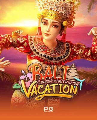 Bali Vacation