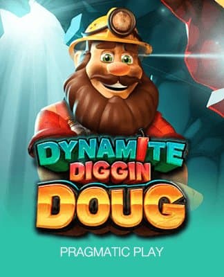 Dynamite Diggin Doug