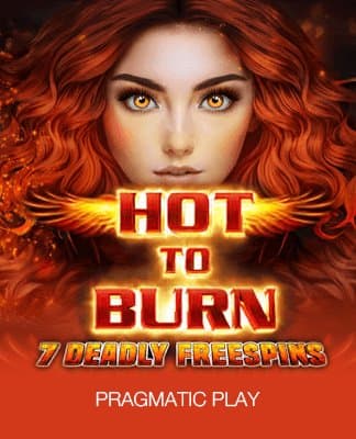 Hot to Burn – 7 Deadly Free Spins