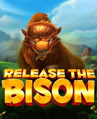 Release the Bison