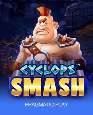 Cyclops Smash