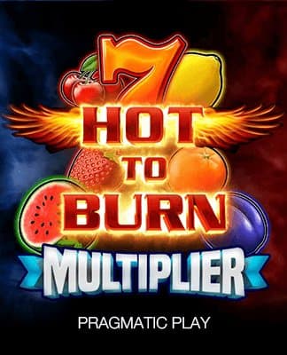 Hot to Burn Multiplier
